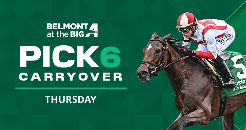 Pick 6 carryover of $43K into Thursday’s card at Belmont at the Big A